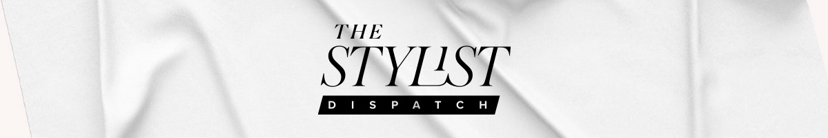 The stylist dispatch